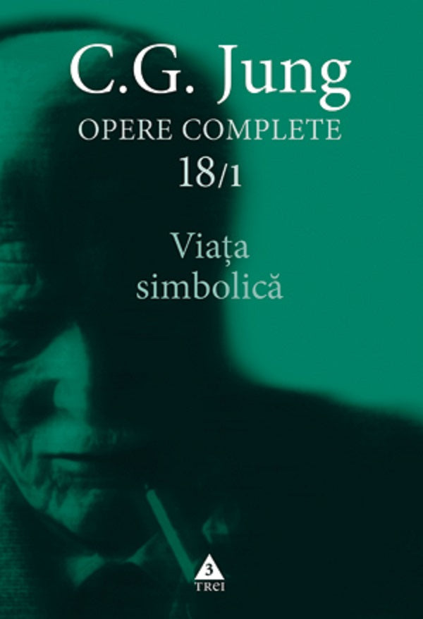 Viata simbolica - C.G. Jung