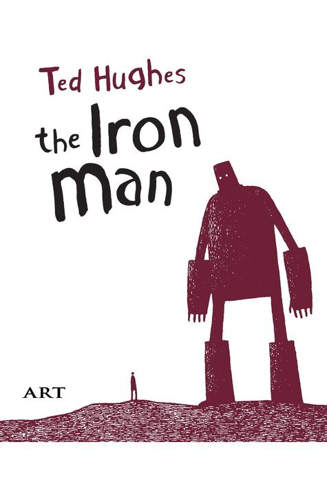 Barbatul de Fier. The Iron Man - Ted Huges