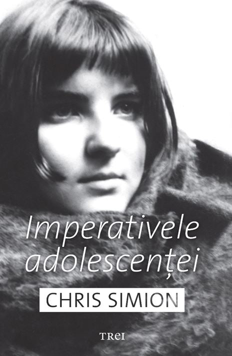 Imperativele adolescentei - Chris Simion