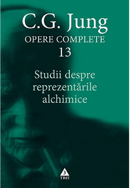 Studii despre reprezentarile alchimice - C.G. Jung