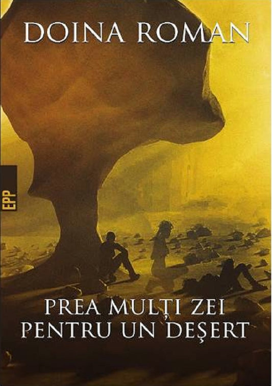 Prea multi zei pentru un desert - Doina Roman