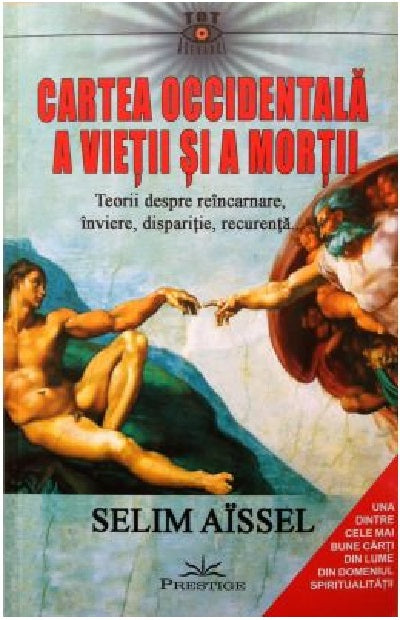 Cartea occidentala a vietii si a mortii - Selim Aissel