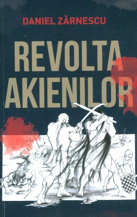Revolta akienilor - Daniel Zarnescu