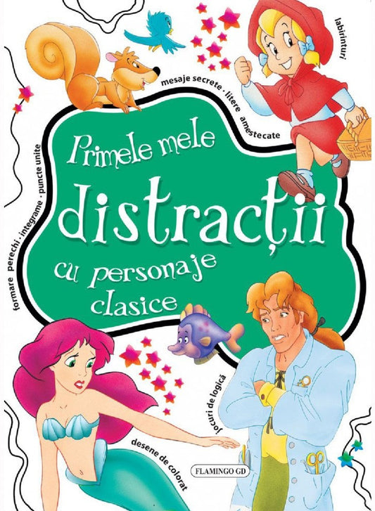 Primele mele distractii cu personaje clasice 