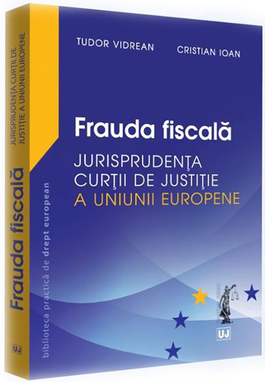 Frauda fiscala - Tudor Vidrean, Cristian Ioan