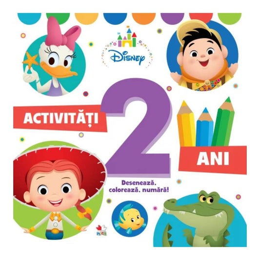 Activitati 2 ani - Deseneaza, coloreaza, numara! 