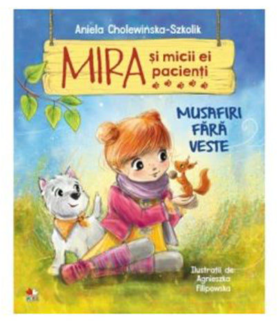 Mira si micii ei pacienti- Aniela Cholewinska-Szkolik