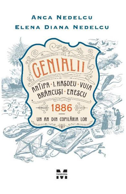 Genialii - Anca Nedelcu, Elena Diana Nedelcu