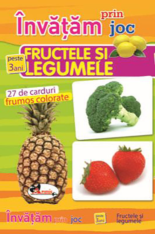 Invatam prin joc. Fructele si legumele 