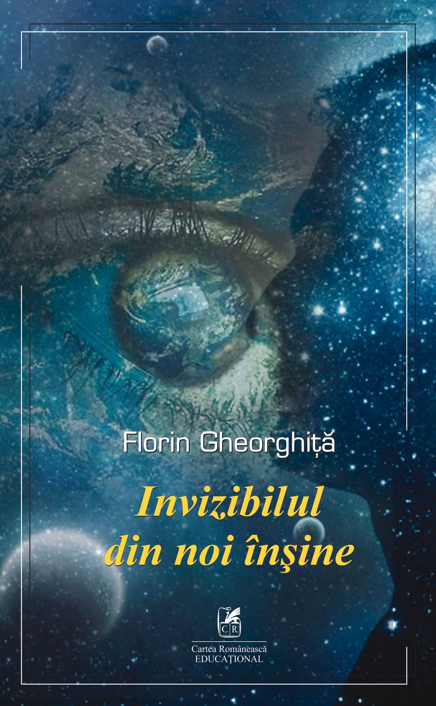 Invizibilul din noi insine - Florin Gheorghita