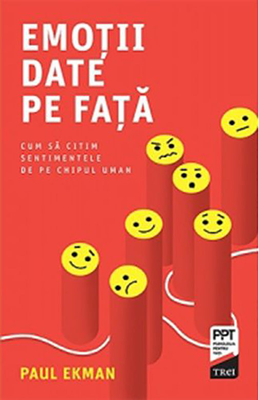 Emotii date pe fata - Paul Ekman