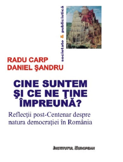 Cine suntem si ce ne tine impreuna? - Radu Carp