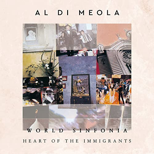 World Sinfonia - Heart Of The Immigrants- Al Di Meola