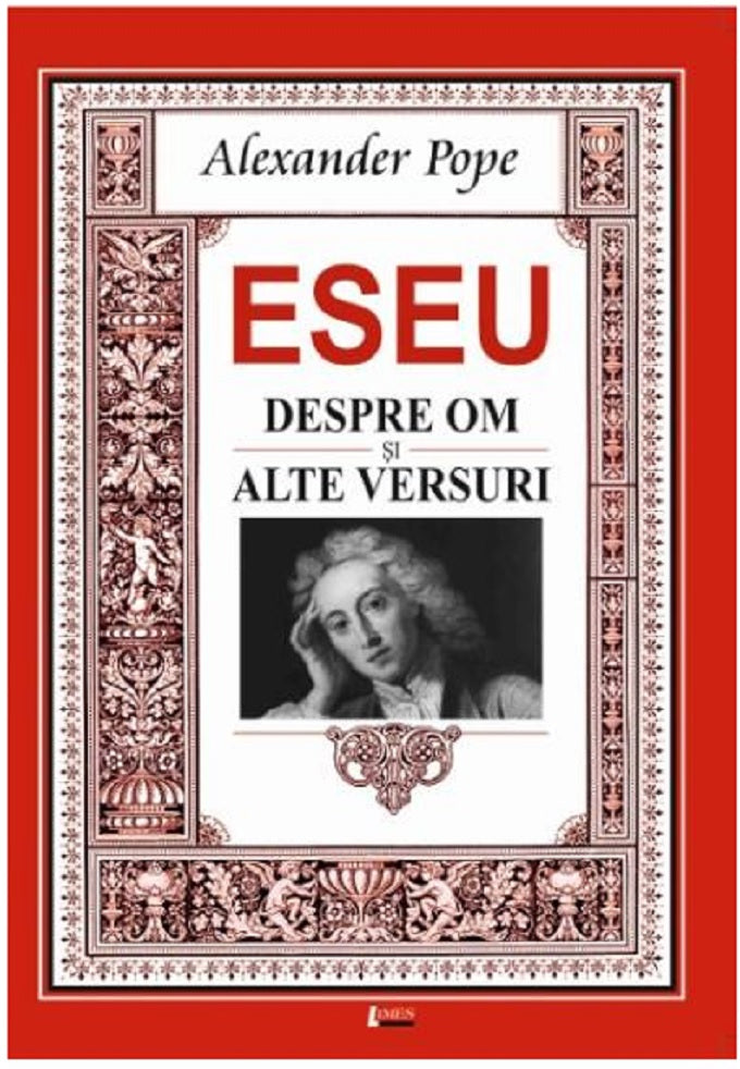 Eseu despre om. Eseu despre critică și alte versuri -