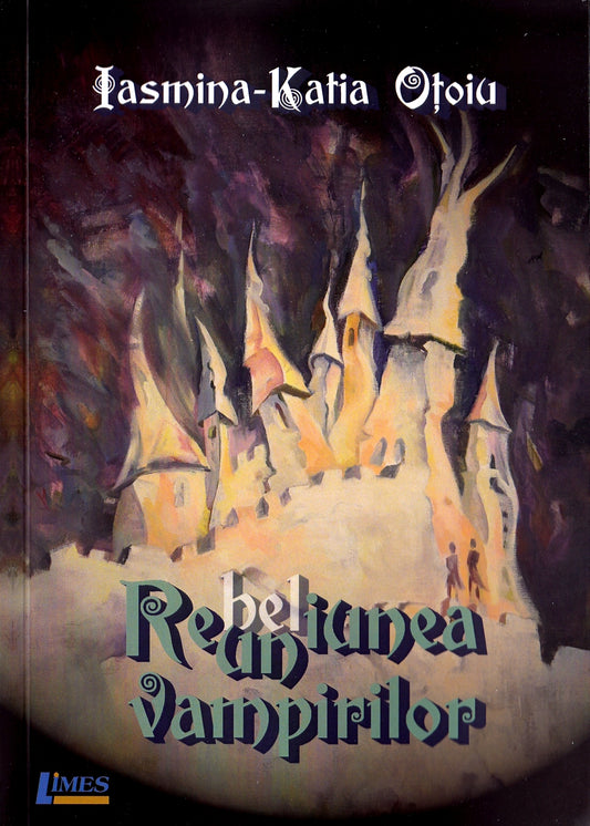 Reuniunea vampirilor - Iasmina-Katia Otoiu