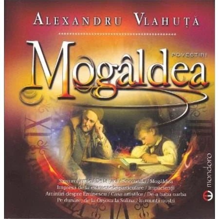 Mogaldea - Alexandru Vlahuta