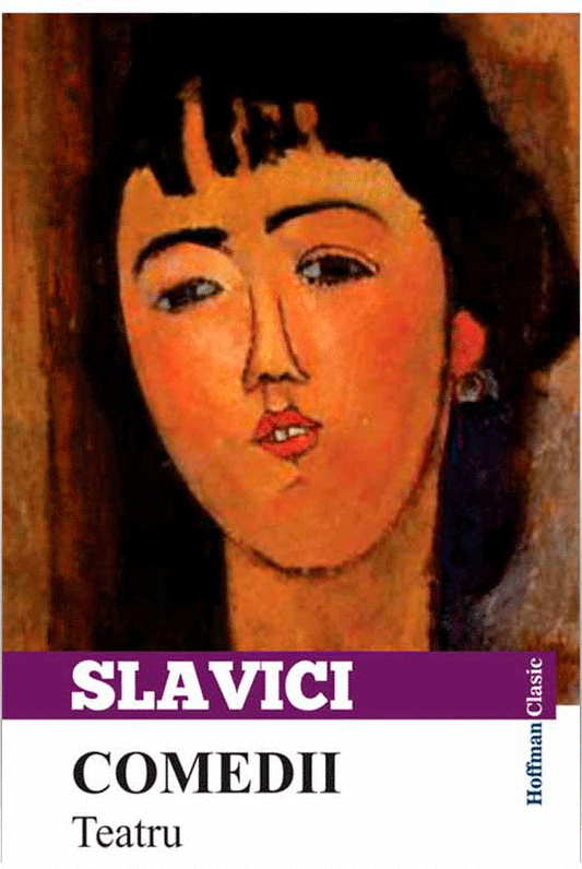 Comedii - Ioan Slavici