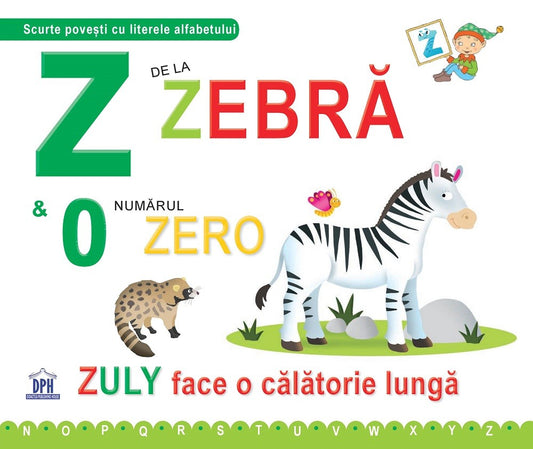 Z de la Zebra & numarul zero - Greta Cencetti, Emanuela Carletti