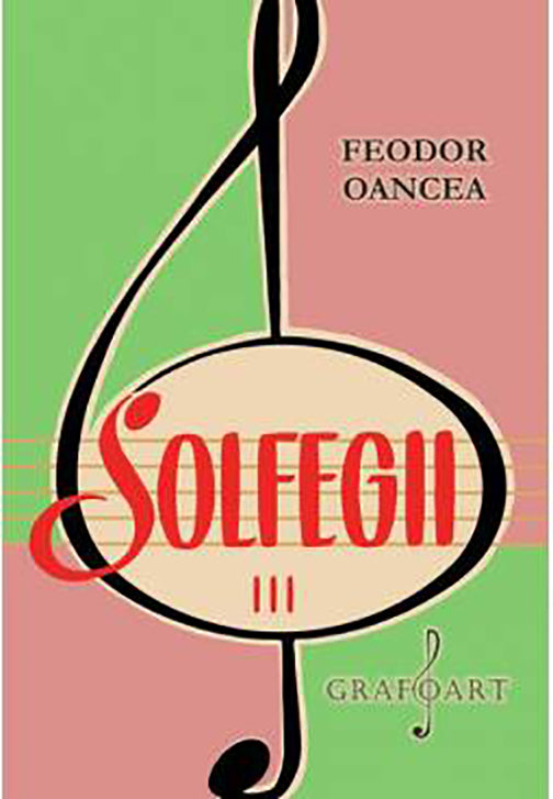 Solfegii (set vol. I-III) - Feodor Oancea