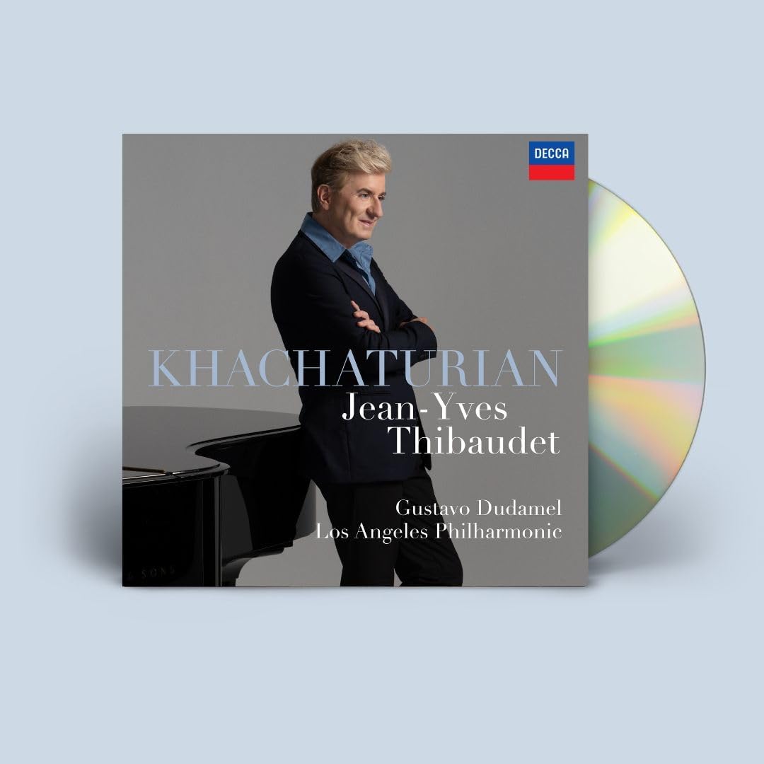 Khachaturian- Jean-Yves Thibaudet, Los Angeles Philharmonic Orchestra