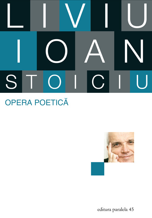 Opera poetica - Liviu Ioan Stoiciu