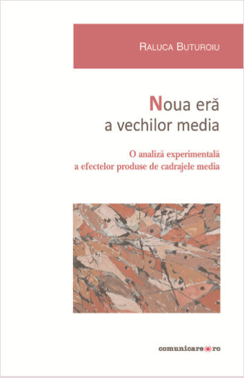 Noua era a vechilor media - Raluca Buturoiu