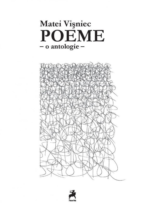 Poeme. O antologie - Matei Visniec