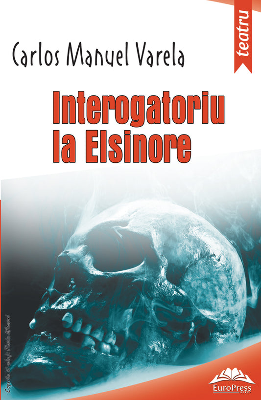 Interogatoriu la Elsinore / Interrogation in Elsinore - Carlos Manuel Varela