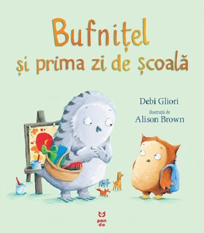 Bufnitel si prima zi de scoala- Debi Gliori