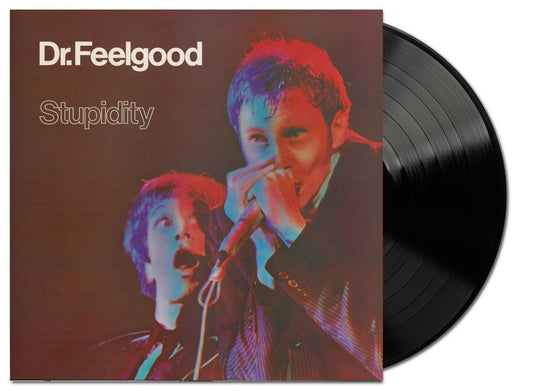 Stupidity - Vinyl- Dr. Feelgood