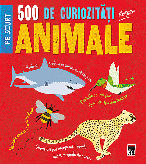 500 de curiozitati despre animale 