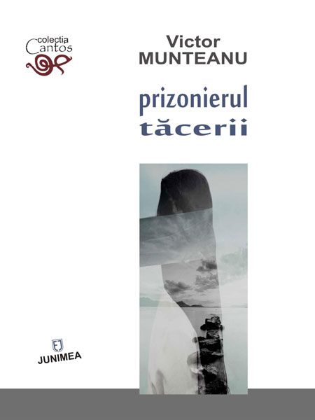 Prizonierul tacerii - Victor Munteanu