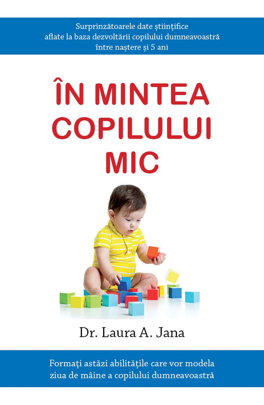 In mintea copilului mic - Laura A. Jana
