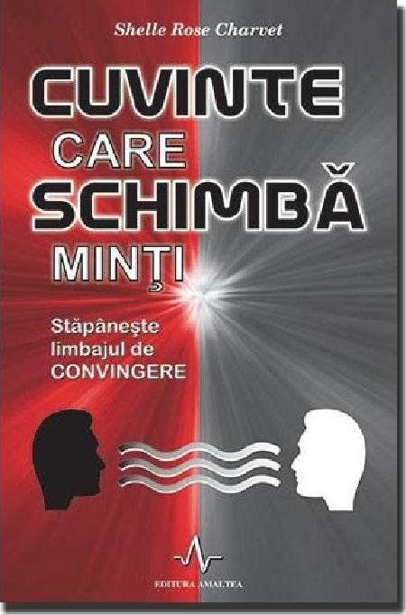 Cuvinte care schimba minti - Shelle Rose Charvet