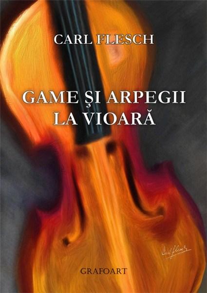 Game si arpegii la vioara T2 - Carl Flesh