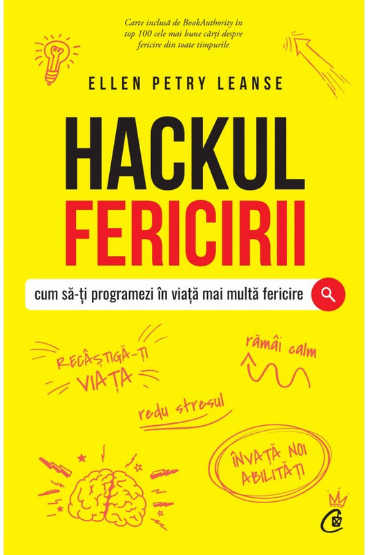 Hackul fericirii - Ellen Petry Leanse