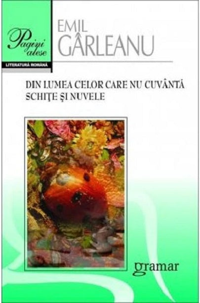 Din lumea celor care nu cuvanta- Emil Garleanu