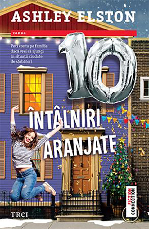 10 intalniri aranjate - Ashley Elston