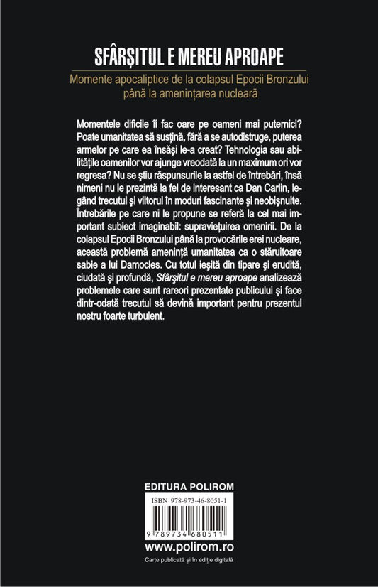 Sfarsitul e mereu aproape - Dan Carlin