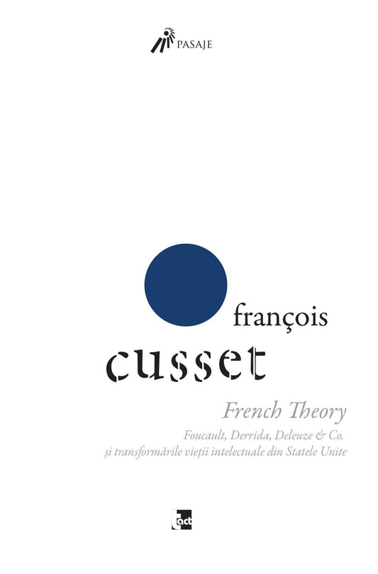 French theory - Francois Cusset