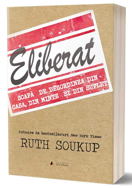 Eliberat - Ruth Soukup