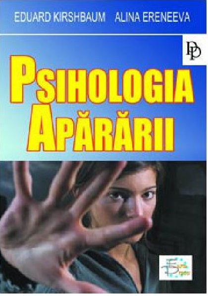 Psihologia apararii - Eduard Kirshbaum