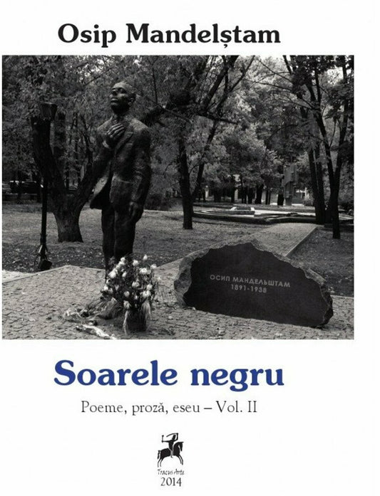 Soarele Negru - Osip Mandelstam