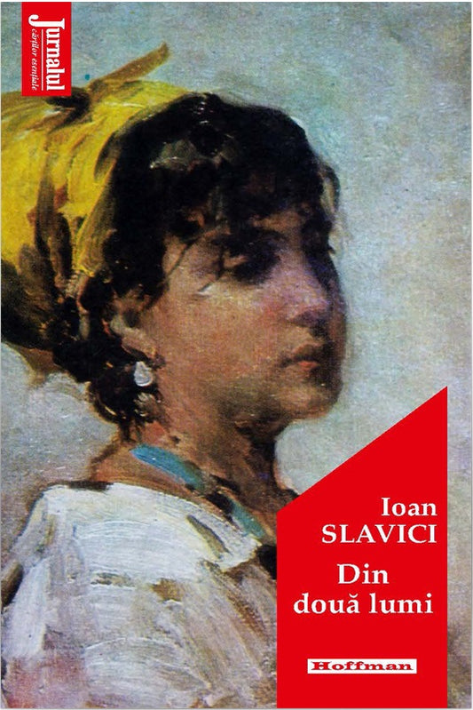 Din doua lumi - Ioan Slavici