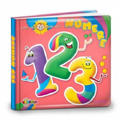 Carti mici pentru pici - 123 (Numere) - Inesa Tautu