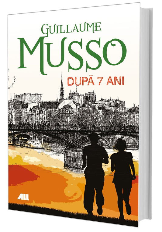 Dupa 7 ani - Guillaume Musso