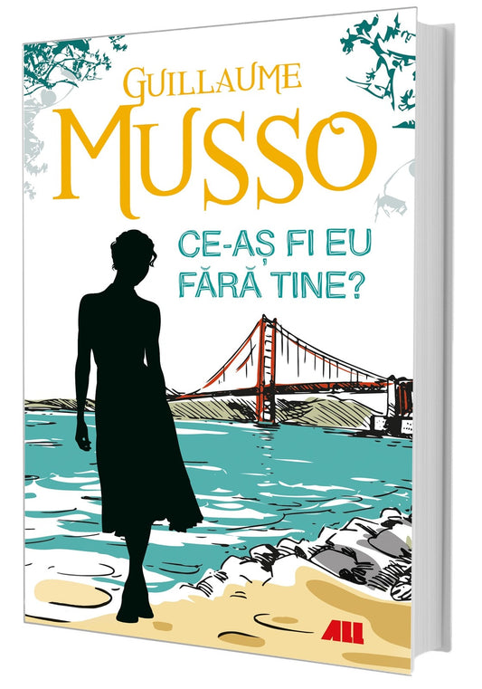 Ce-as fi eu fara tine? - Guillaume Musso