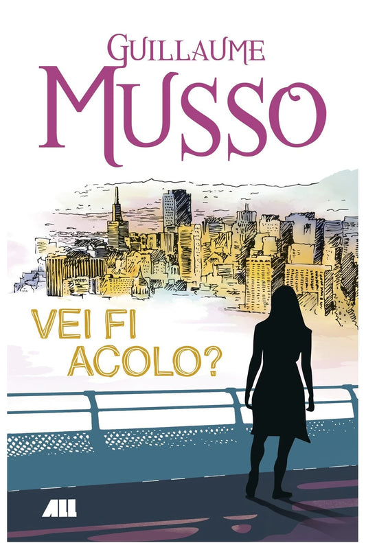 Vei fi acolo? - Guillaume Musso