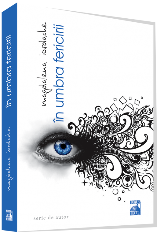 In umbra fericirii - Magdalena Iordache