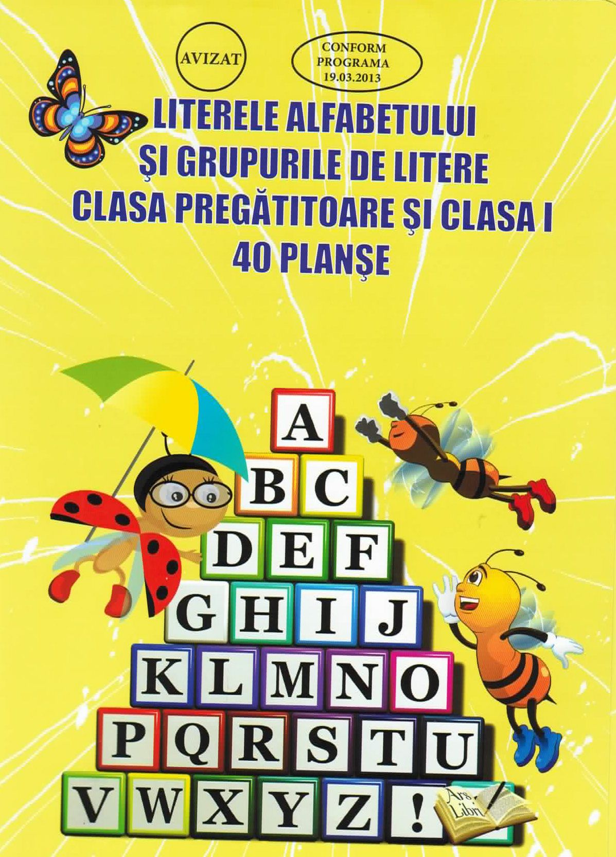Literele alfabetului si grupurile de litere, clasa pregatitoare si clasa I 